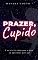Livro Prazer, Cupido