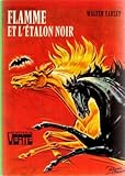 Image de Flamme et l'étalon noir : Collection : Bibliothèque verte cartonnée & illustrée