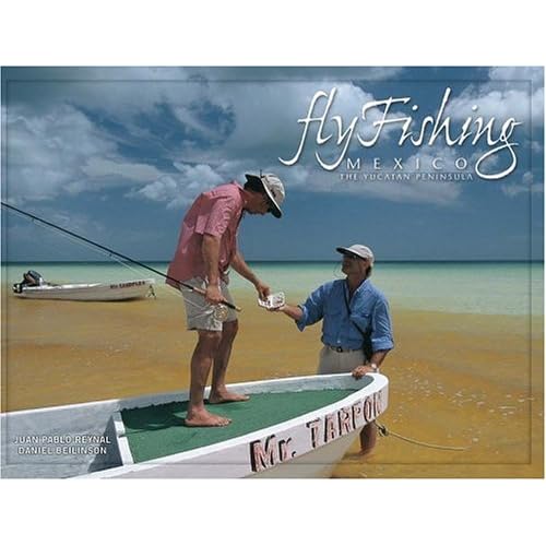 Fly Fishing Mexico: The Yucatan Peninsula
