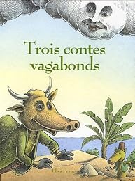 Trois contes vagabonds