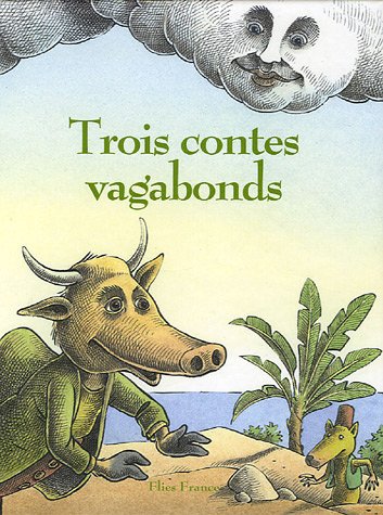 Trois contes vagabonds