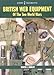 British Web Equipment of the Two World Wars (Europa Militaria) by Martin Brayley