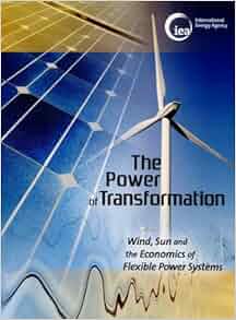The Power Of Transformation Wind Sun And The Economics