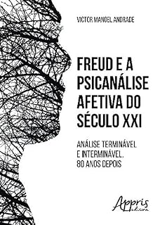 Livro Freud e a Psicanálise Afetiva do Século XXI