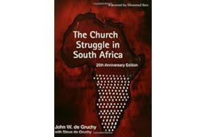 Church Struggle South Africa: Twenty-fifth Anniversary Edition