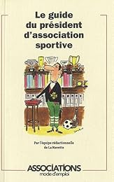 Le  guide du président d'association sportive