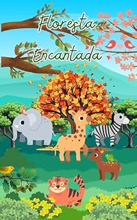 Livro Floresta encantada.: Descubra a Magia e Aventuras