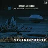 Soundproof: The Sound of Tomorrow Today