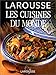 Larousse les Coisines du Monde by 