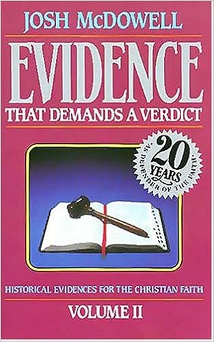 Evidence That Demands A Verdict Vol 2 Mcdowell Josh 9780840743794 Amazon Com Books