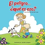 Image de El peligro... ¿qué es eso? (Autism Is...?) (Volume 2) (Spanish Edition)