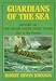 Guardians of the Sea: History of the United States Coast Guard, 1915 to the Present by
