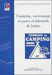 Camping, caravanage et parcs résidentiels de loisirs