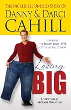 Losing Big: The Incredible Untold Story of Danny and Darci Cahill