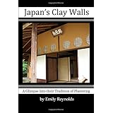 Japan's Clay Walls: A Glimpse into their Plaster Craft
