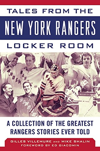 Download Tales from the New York Rangers Locker Room: A Collection of the Greatest Rangers Stories Ever Told (Tales from the Team) Download Tales from the New York Rangers Locker Room: A Collection of the Greatest Rangers Stories Ever Told (Tales from the Team)