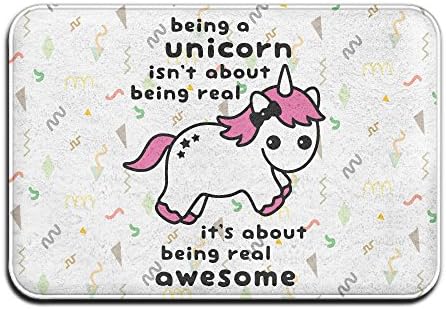 Being A Unicorn Is Real Awesome Doormats