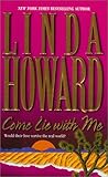 Front cover for the book Come Lie With Me by Linda Howard