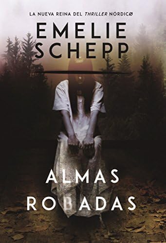 Almas robadas (Suspense / Thriller) (Spanish Edition)