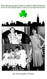 The Remarkable Life of Kitty McInerney: How a Poor Irish Immigrant Raised 17 Children in Great Depre by 