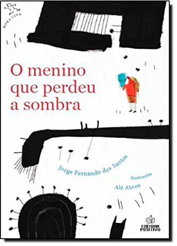 Menino Que Perdeu A Sombra, O PDF Vários Autores