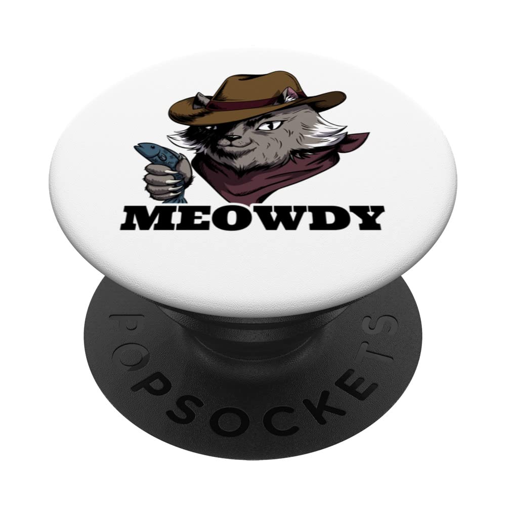 Meowdy Funny Mashup Between Meow and Howdy Cat Meme PopSockets Swappable PopGrip