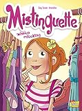 Mistinguette, Tome 5 : Mission relooking by 