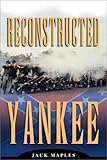 Reconstructed Yankee by