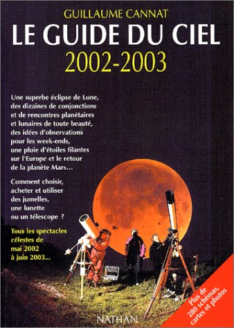 Le  guide du ciel 2002-2003