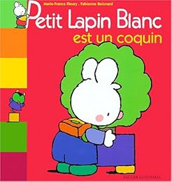 Petit Lapin Blanc est un coquin