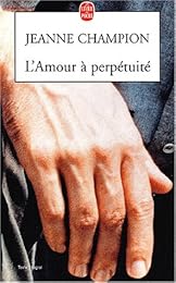 L' amour à perpétuité
