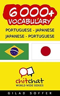 Livro 6000+ Portuguese - Japanese Japanese - Portuguese Vocabulary (ChitChat WorldWide)