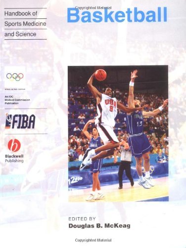 Handbook of Sports Medicine and Science, Basketball (Olympic Handbook Of Sports Medicine) Handbook of Sports Medicine and Science, Basketball (Olympic Handbook Of Sports Medicine)
