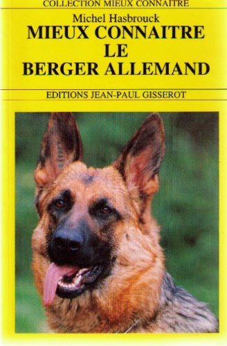 Mieux connaître le berger allemand by (Paperback)
