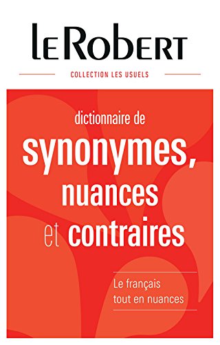 Dictionnaire des synonymes, nuances et contraires