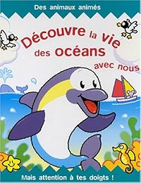 Découvre la vie des océans avec nous