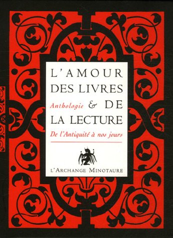 L' amour des livres & de la lecture
