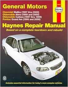 Gm Malibu Alero Cutlass Amp Grand Am 97 00 Haynes