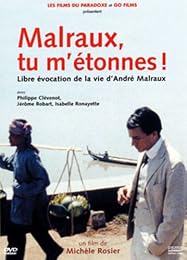 Malraux, Tu M'étonnes !