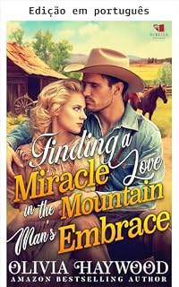 Livro Encontrando um amor milagroso nos braços do homem da montanha