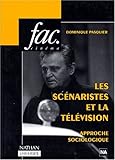 Image de Les Scénaristes et La Télévision: Approche Sociologique (Fac) (French Edition)