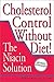 Cholesterol Control Without Diet!: The Niacin Solution
