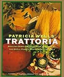 Patricia Wells' Trattoria