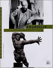 Antoine Bourdelle, 1861-1929