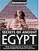 Secrets of Ancient Egypt by