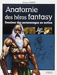 Anatomie des héros fantasy