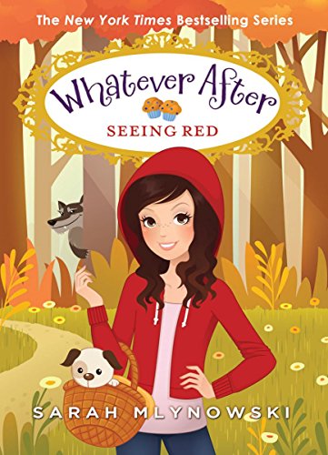 Seeing Red (Whatever After #12)