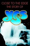 Yes: Close To The Edge by
