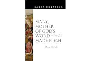 Mary, Mother of God's Word Made Flesh
