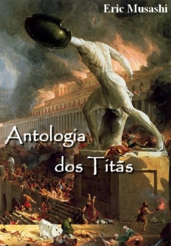Antologia Dos TitÃ£s (Portuguese Edition)